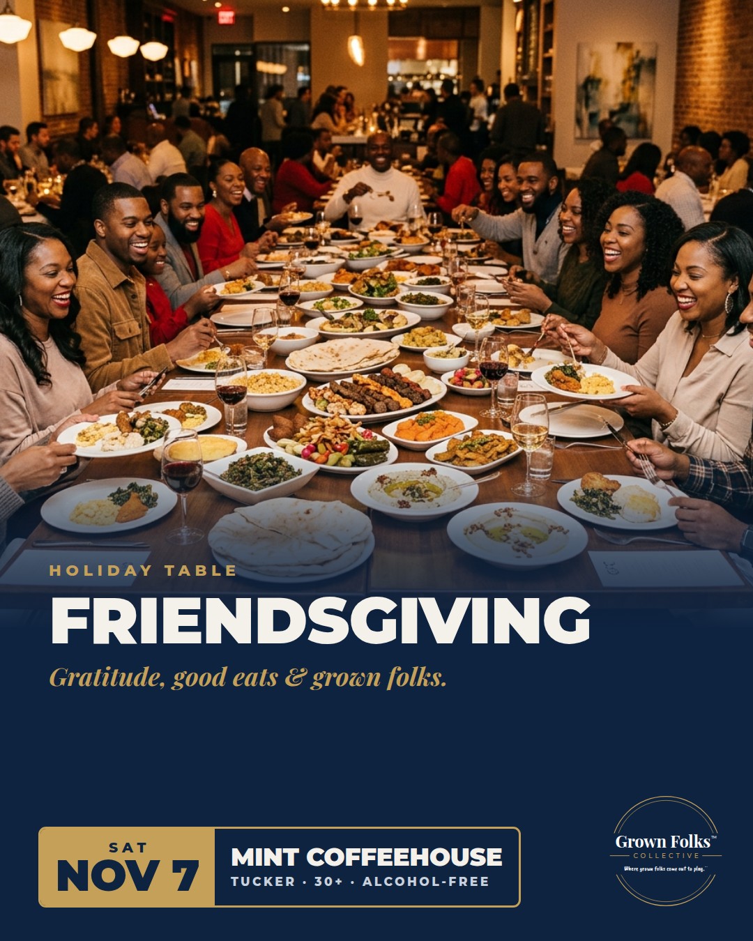 GFC Friendsgiving: Gratitude, Good Eats & Grown Folks (30+)
