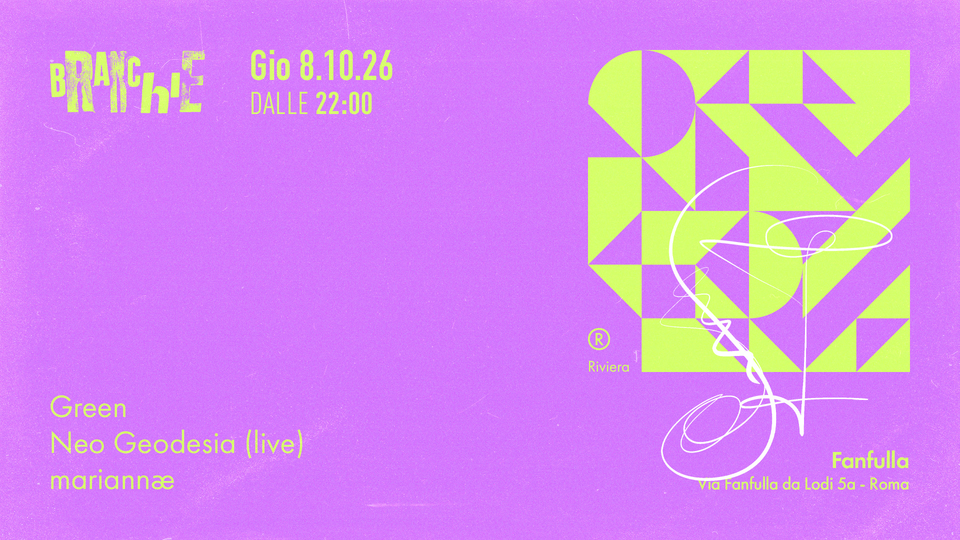 RIVIERA by BRANCHIE with Green, Neo Geodesia (live), mariannæ