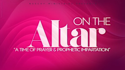 ON THE ALTAR Minneapolis, MN - Prophetic Prayer Service | November 6 + 7