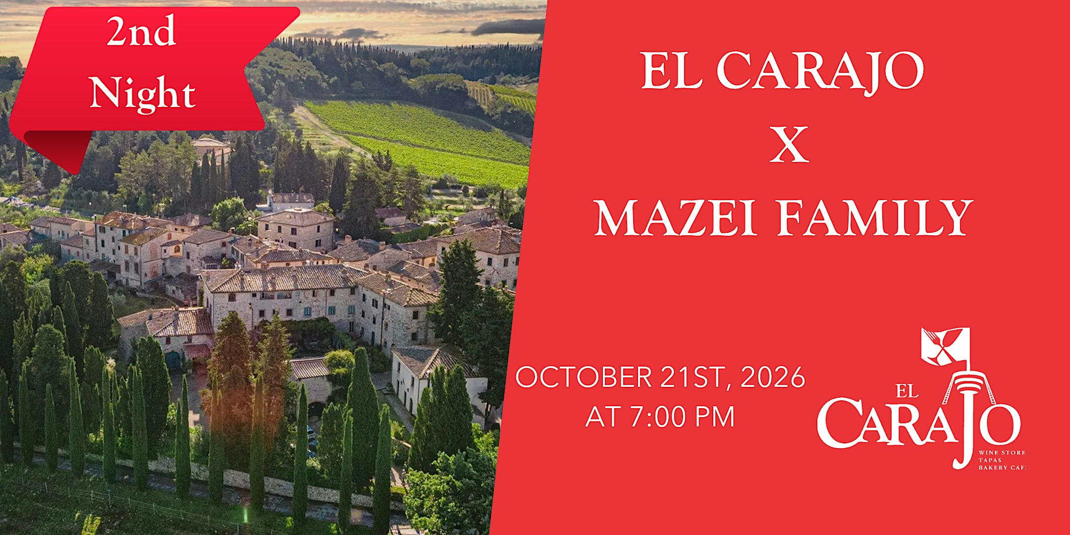 El Carajo x Mazzei Family Wines 2nd Night