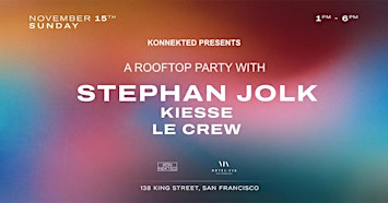 A Rooftop Party w/ STEPHAN JOLK