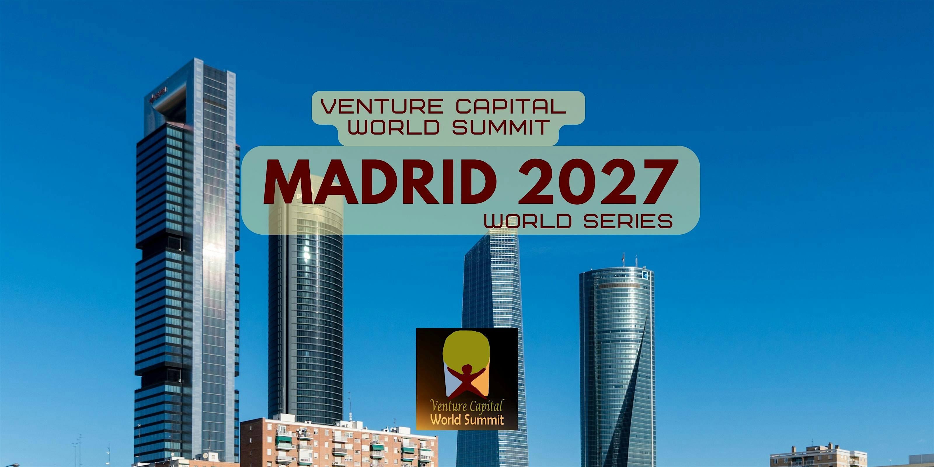 Madrid 2027 Venture Capital World Summit