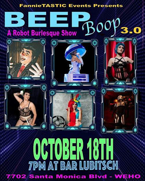 Beep Boop 3.0 - Robot Themed Burlesque