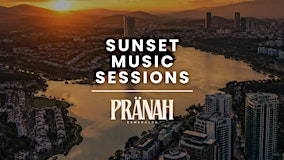 Sunset Music Session | PRANAH  Alta Facha X La Fête Sauvage