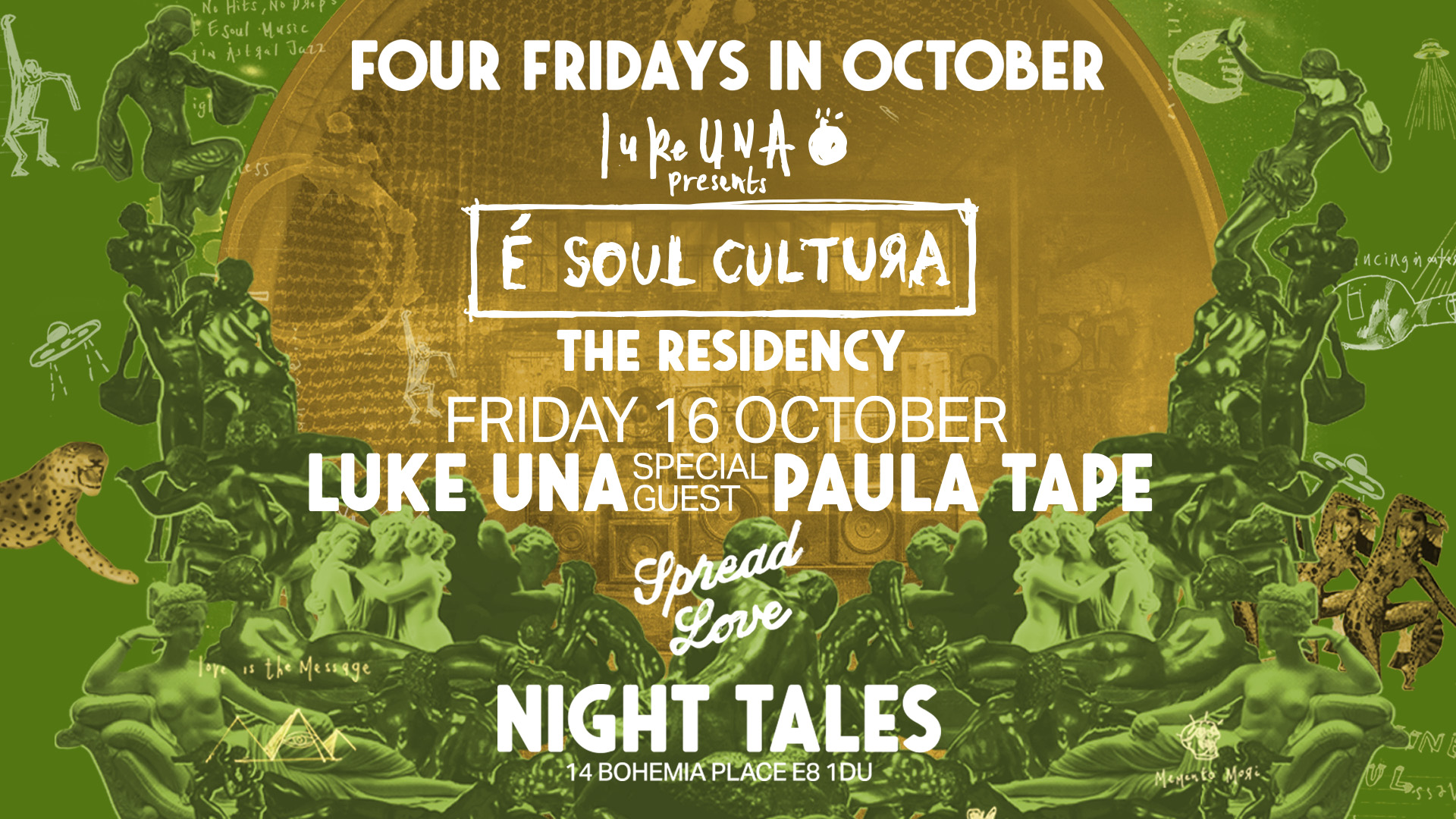 Night Tales: Luke Una & Paula Tape - The 'É Soul Cultura' Residency [4 Fridays In October]