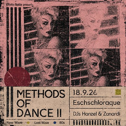 Effetto Notte presents METHODS OF DANCE - 2 Act