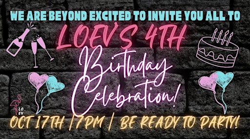 LOEV's 4th Birthday Celebration- Saturday Oct 17th, LOEV, Moorabbin