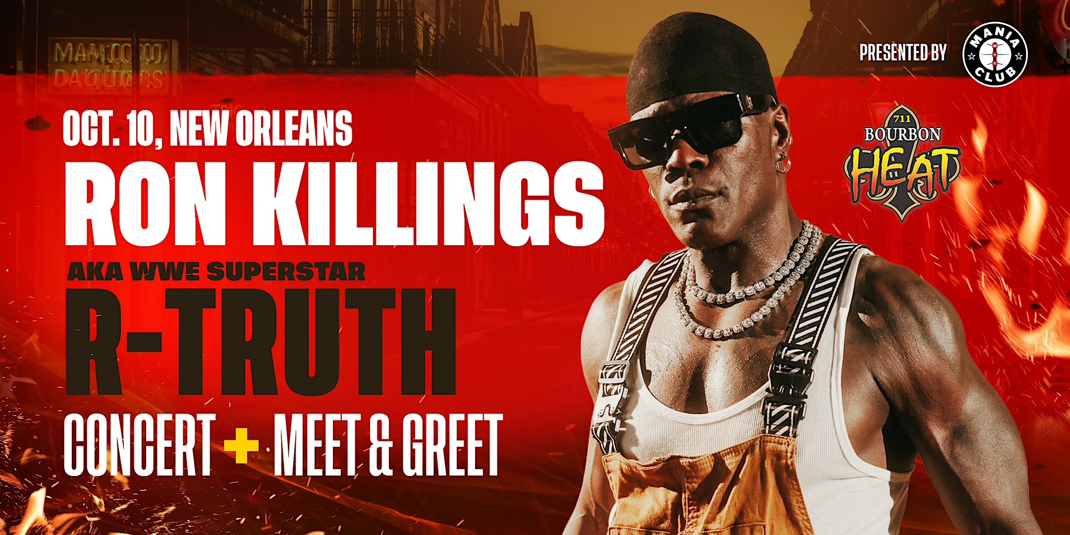 Ron Killings aka WWE Superstar R-Truth LIVE Concert + Meet & Greet