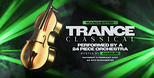 Trance Classical  - Manchester
