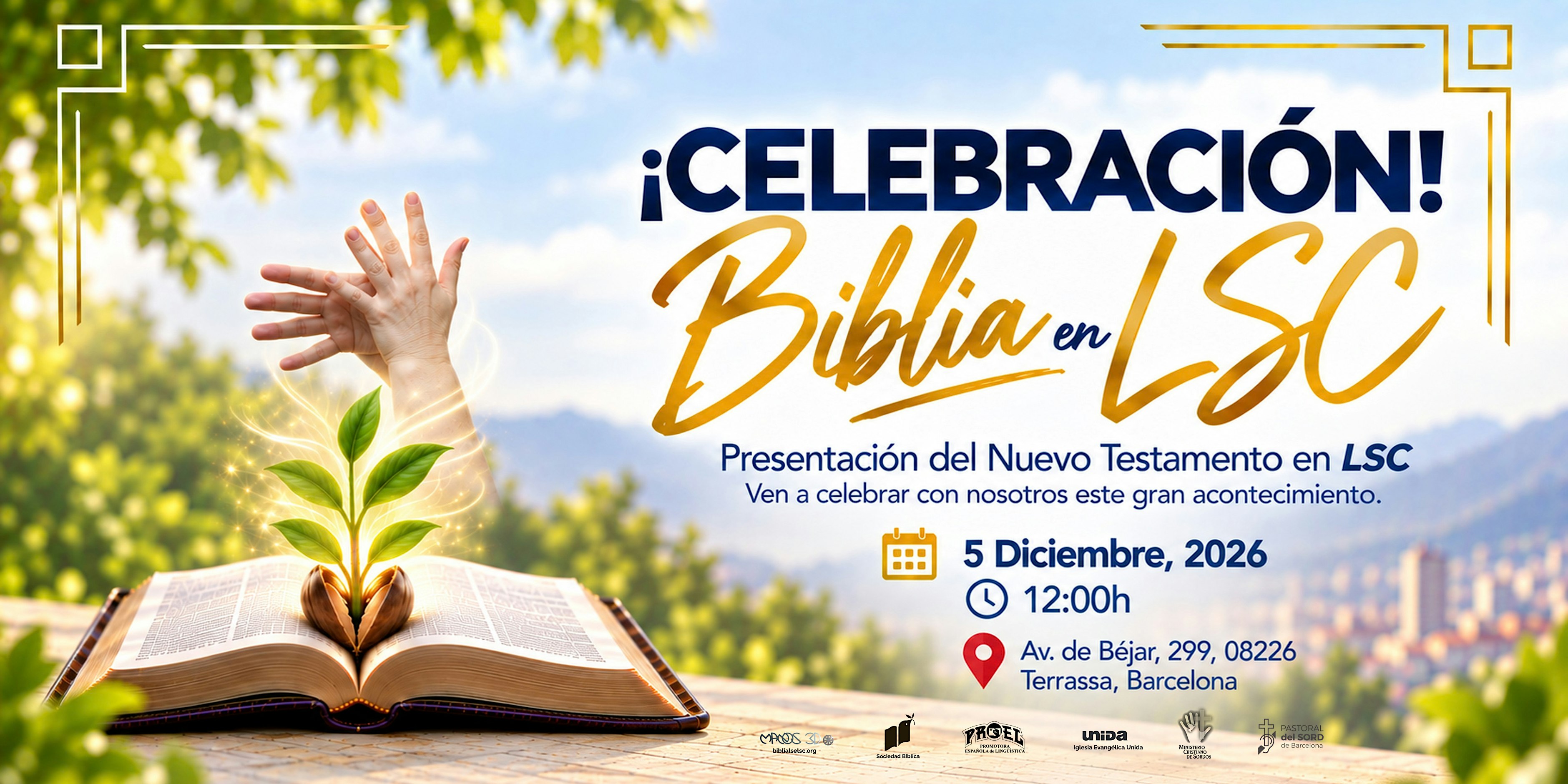 ¡Celebración! Presentación Nuevo Testamento en LSC