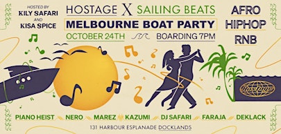 HOSTAGE x SAILNBEAT: Melbourne Boat party