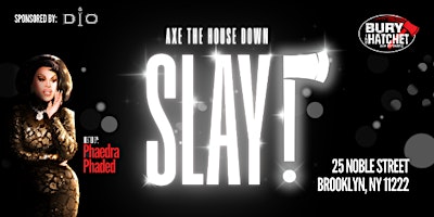 Slay! Drag queen hosted axe throwing.