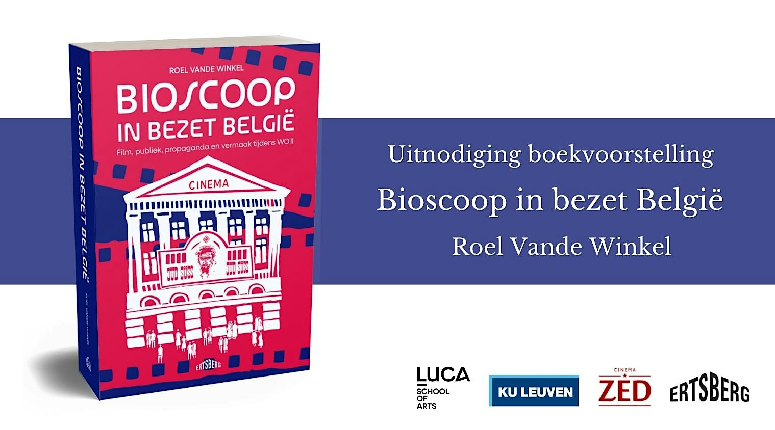 Boekvoorstelling: Roel Vande Winkel - 'Bioscoop in bezet België'