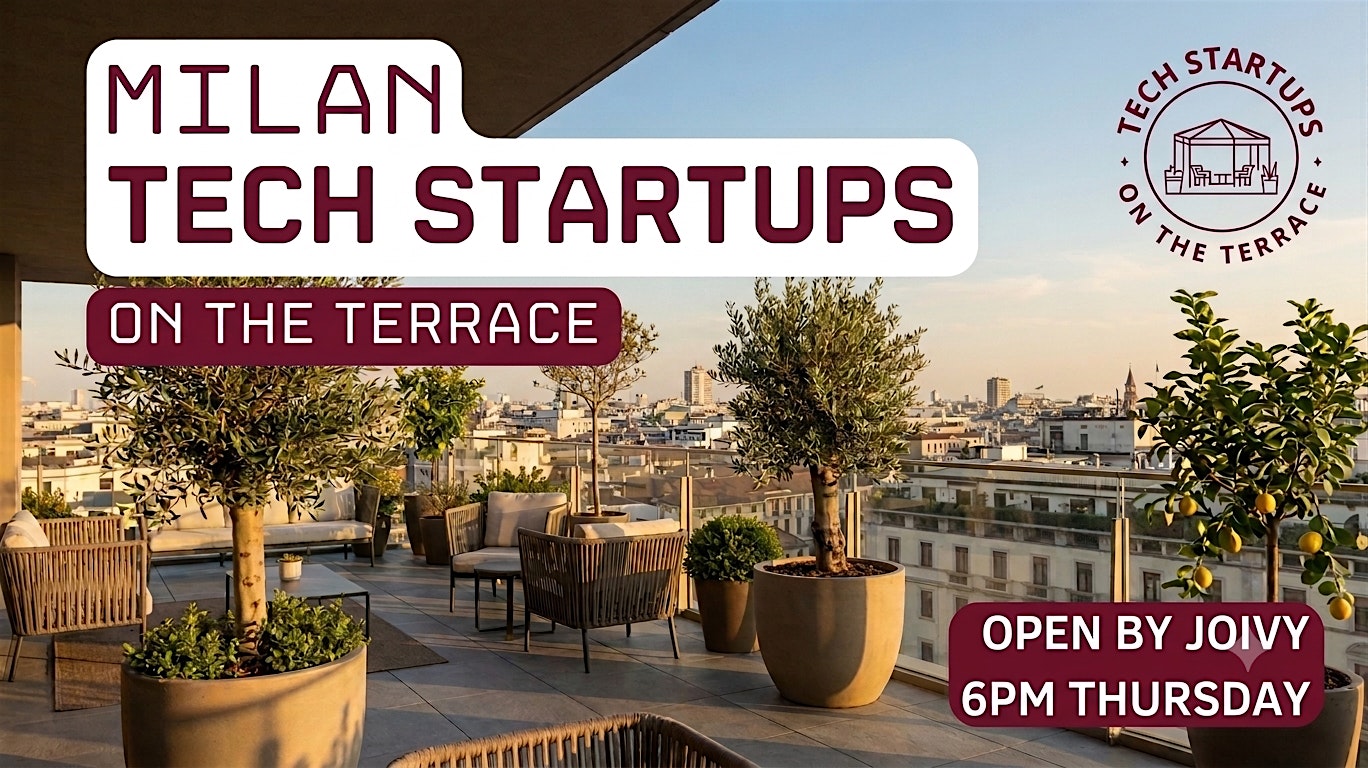 Tech Startups on the Terrace  - Open by Joivy - Milan #11 Edition!