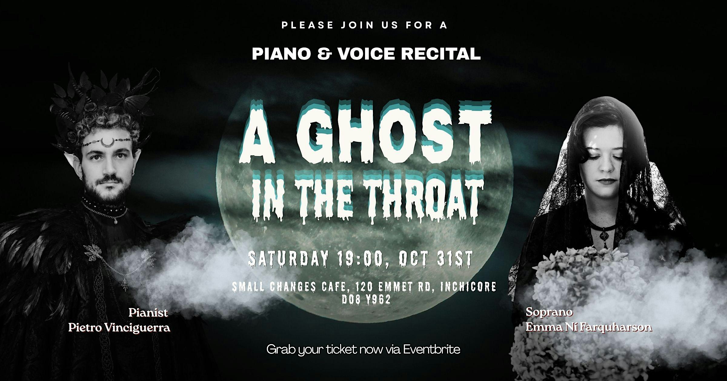 Piano & Voice Recital : A Ghost In The Throat - Halloween special