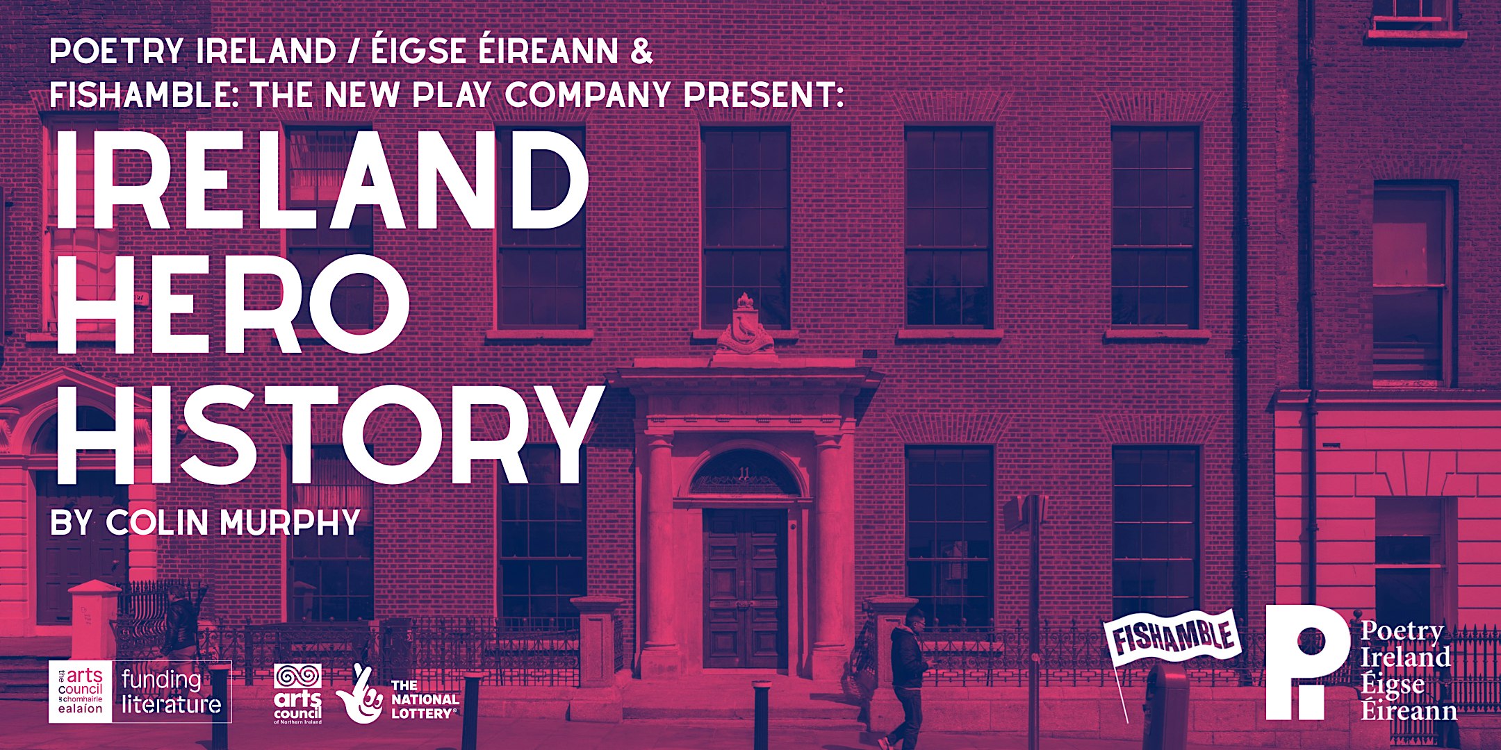 Poetry Ireland / Éigse Éireann and Fishamble Present: Ireland Hero History