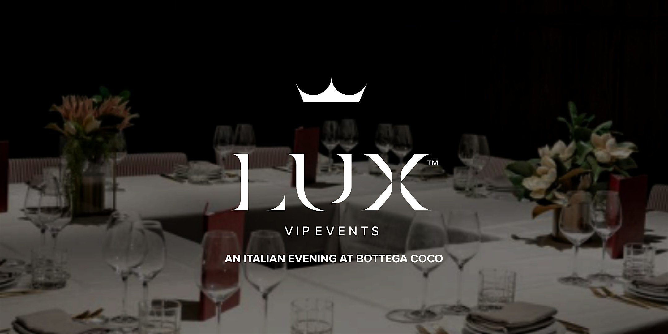 LUX VIP SYD : An Italian Evening at Bottega Coco
