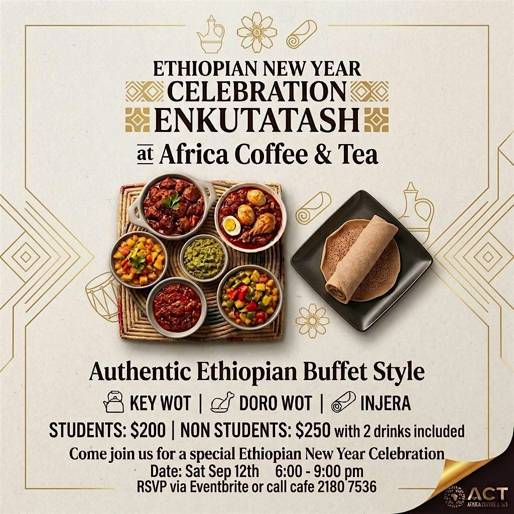 ETHIOPIAN NEW YEAR CELEBRATION  *ENKUTATASH*