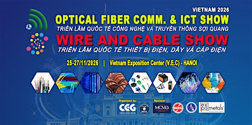 Optical Fiber Comm. and ICT Show  Vietnam  2026