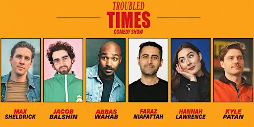 Troubled Times Comedy Show