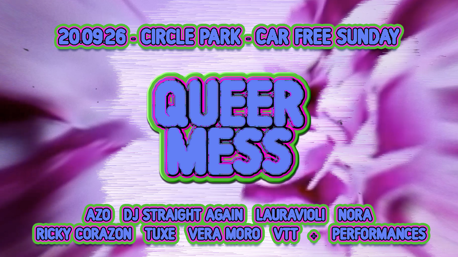 Queer Mess Festival • Circle Park • Car Free Sunday