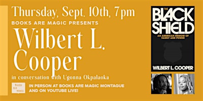 In-Store: Wilbert L. Cooper: The Black Shield w/ Ugonna Okpalaoka