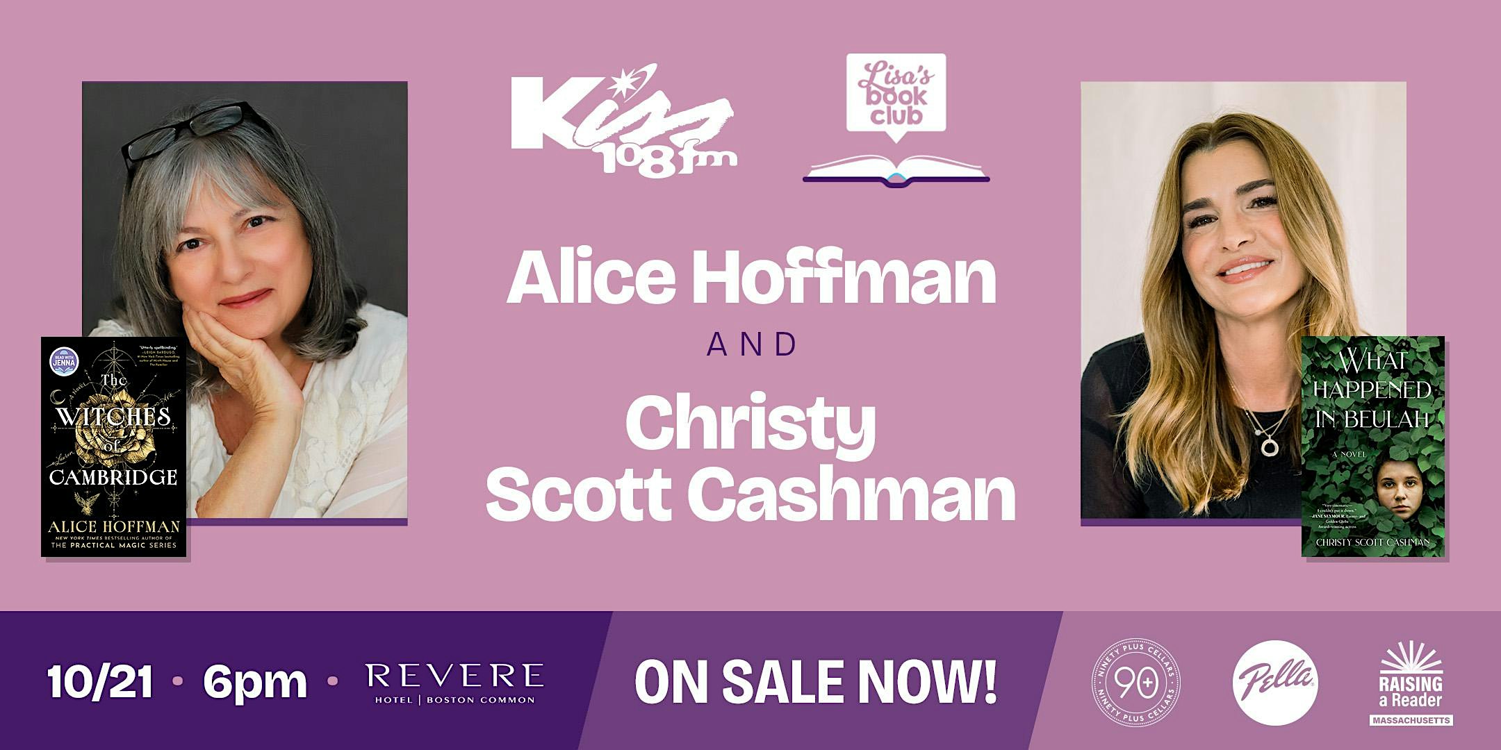 Kiss 108's Lisa's Book Club Featuring Alice Hoffman and Christy Cashman