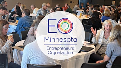 Experience EO Minnesota:  Exclusive Preview for Qualified Entrepreneurs