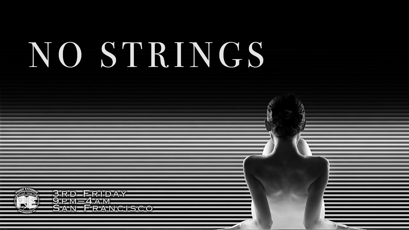 NO STRINGS