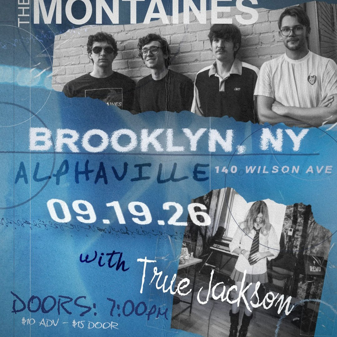 The Montaines, True Jackson 
