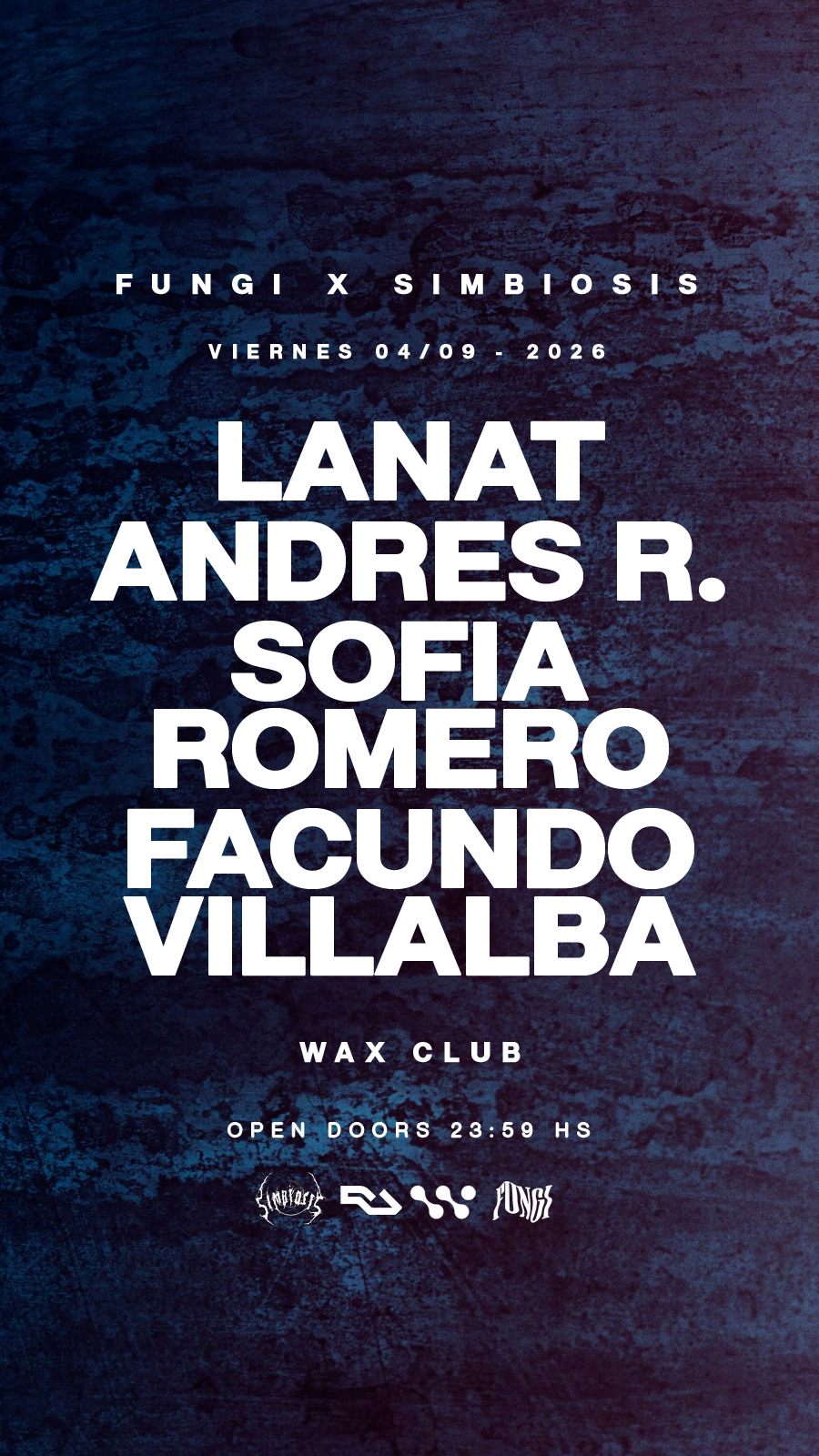 FUNGI X SIMBIOSIS PRES. LANAT / ANDRES R. / SOFIA ROMERO / FACUNDO VILLALBA