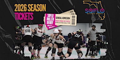 2026 SoFlo Roller Derby General Admission Season Pass