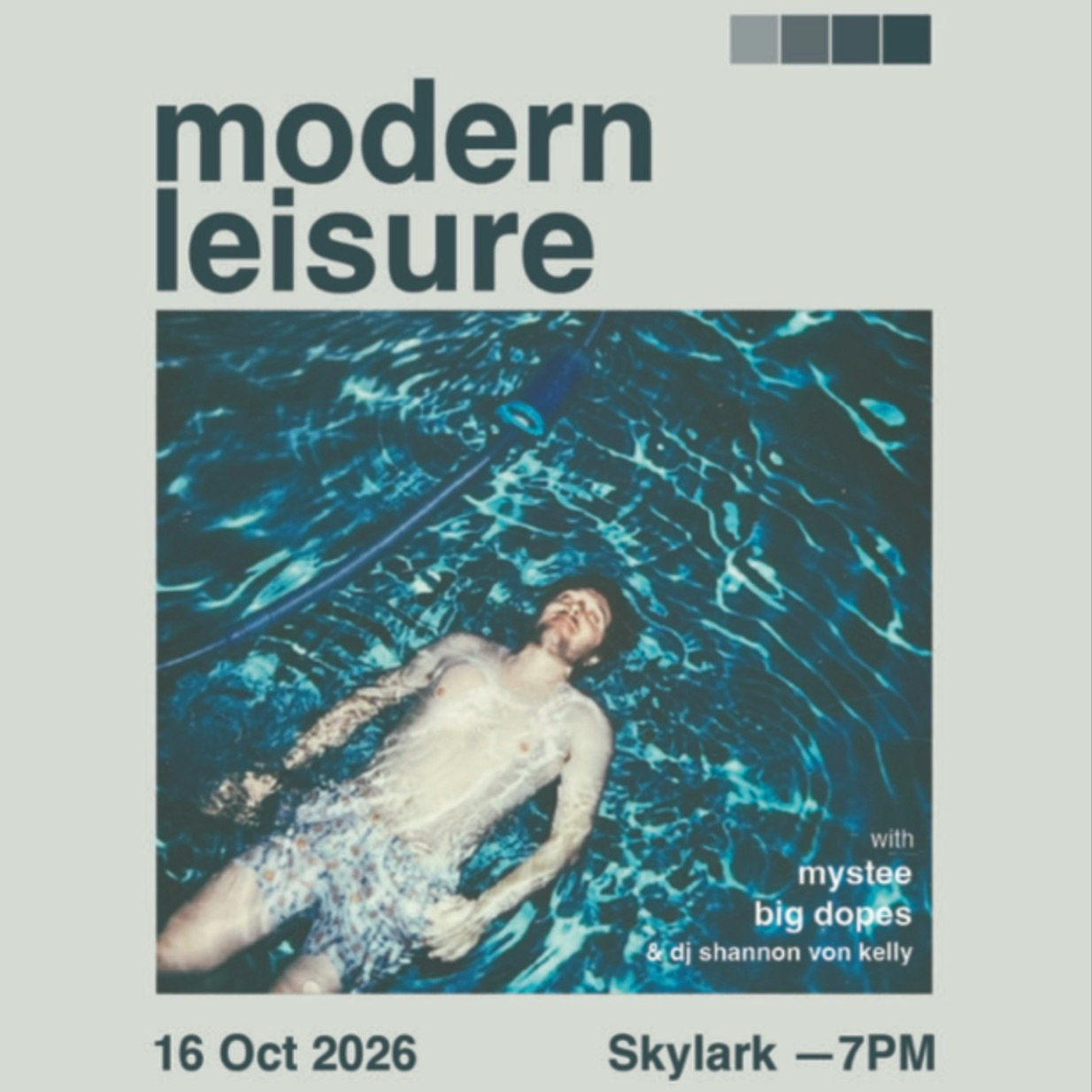 Modern Leisure/Mystee/Big Dopes/DJ Shannon Von Kelly