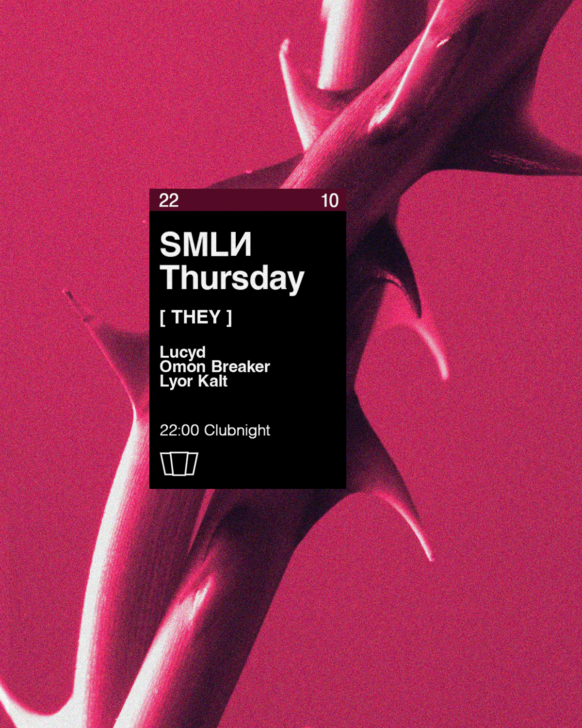 SMLИ Thursday x THEY: Lucyd, Omon Breaker, Lyor Kalt