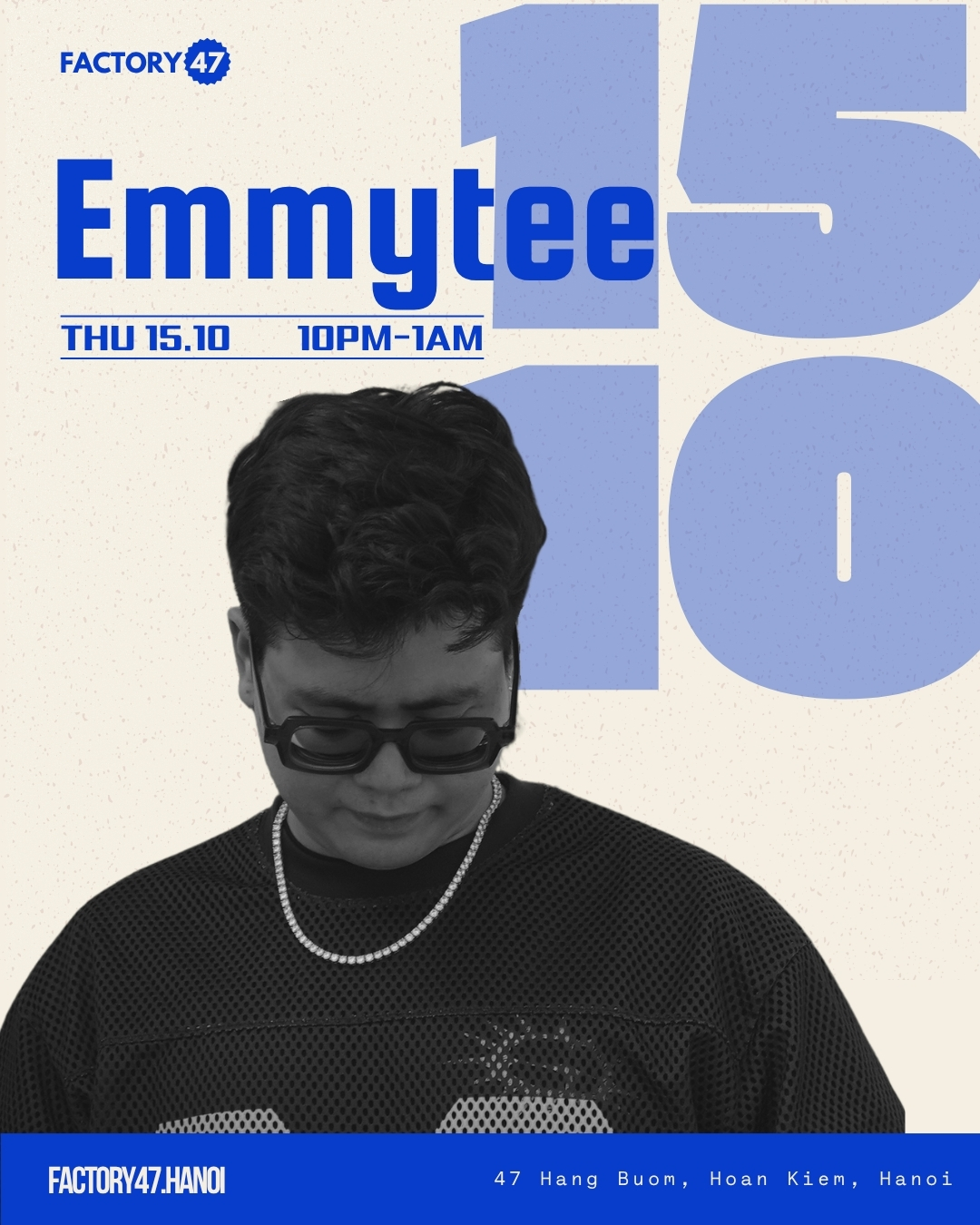 Emmytee AT FACTORY47