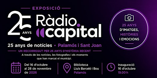 Ràdio Capital · 25 anys de notícies · Palamós i Sant Joan