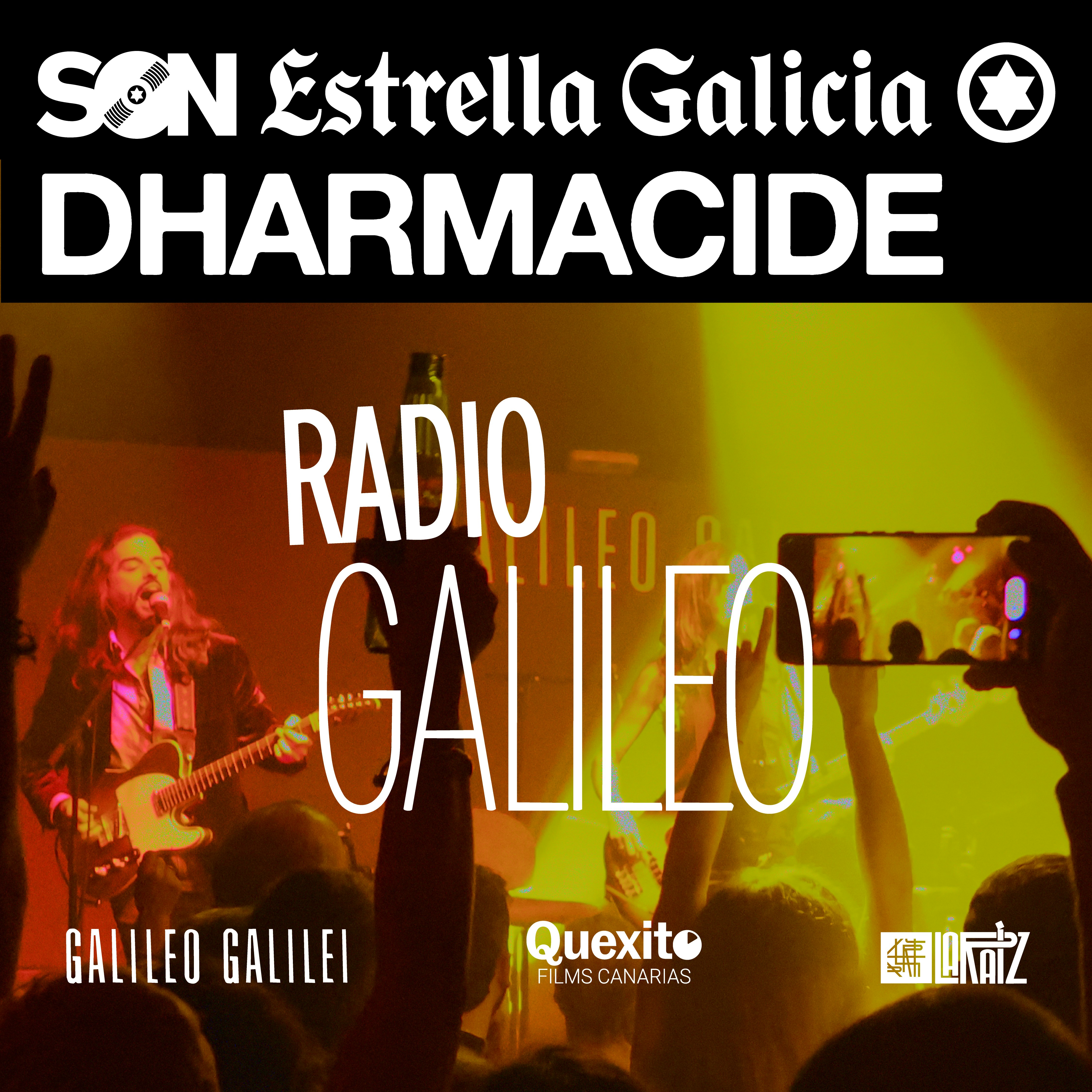 Presentación Radio Galileo x SON Estrella Galicia + concierto de DHARMACIDE