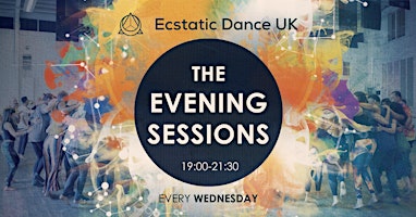 Ecstatic Dance UK • The Evening Sessions