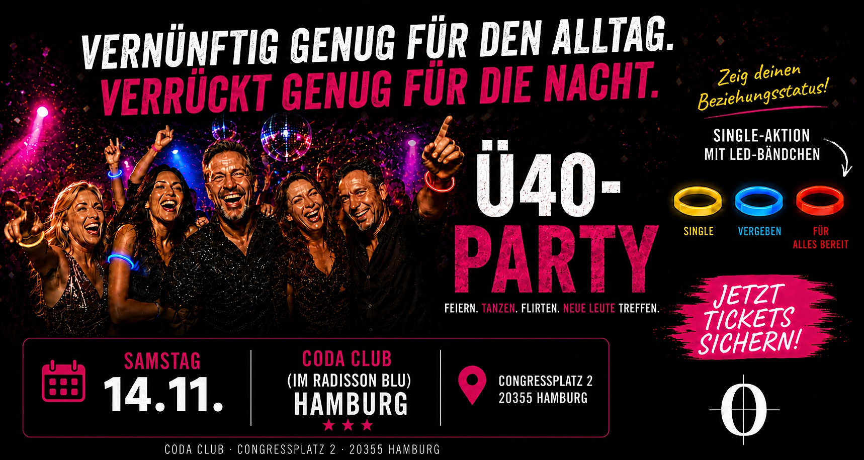 Ü40 PARTY - Sa, 14.11.  Coda Club (im Radisson Blu) Hamburg
