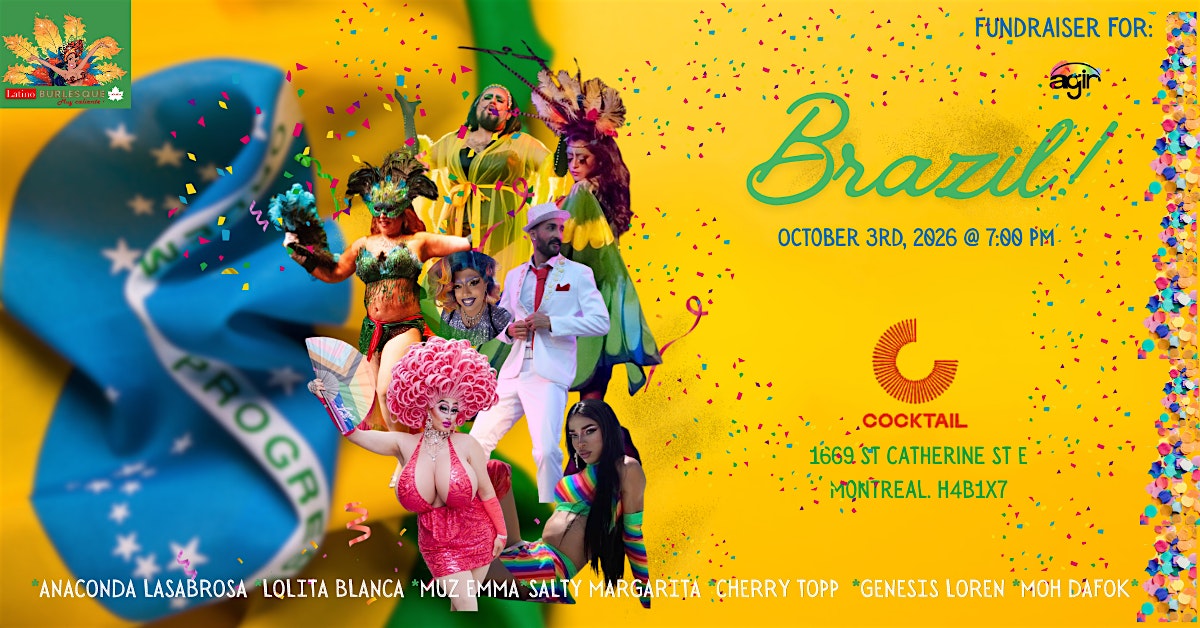 BRAZIL by Latino Burlesque