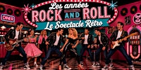 St-Lin-Laurentides : Samedi 12 juin 2027 à 19h30 : LES ANNÉES ROCK AND ROLL