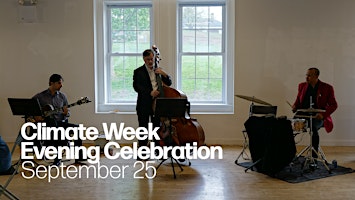 Climate Week Evening Celebration & The NYC premiere of "Songs of the Earth"