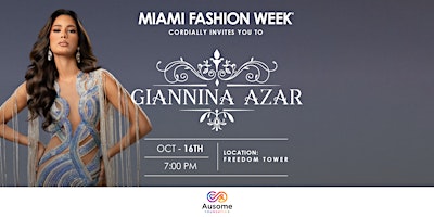 Giannina Azar at MIAFW  '26 Edition - Oct 16th @7:00 PM