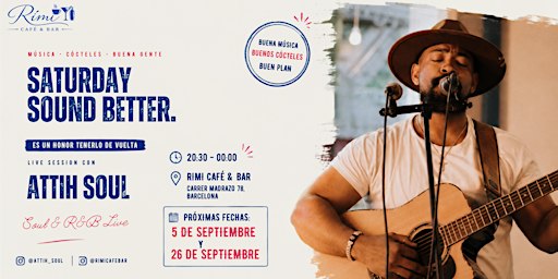 Copy of SATURDAY SOUNDS BETTER @ RIMI — Live Show feat. Attih Soul