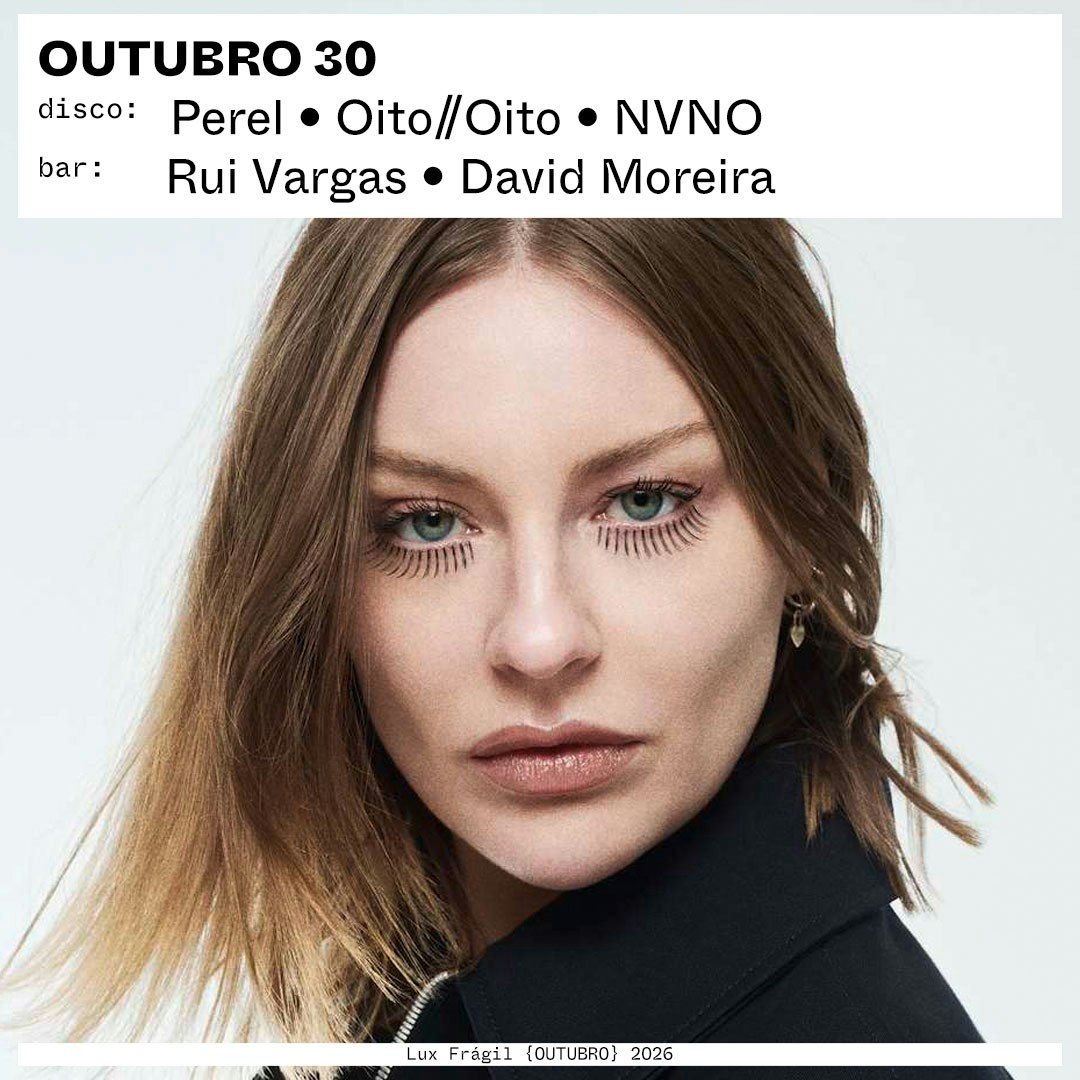 Perel, Rui Vargas, Oito//Oito, NVNO, David Moreira