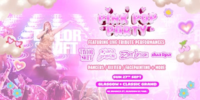 The Pink Pop Party - Glasgow