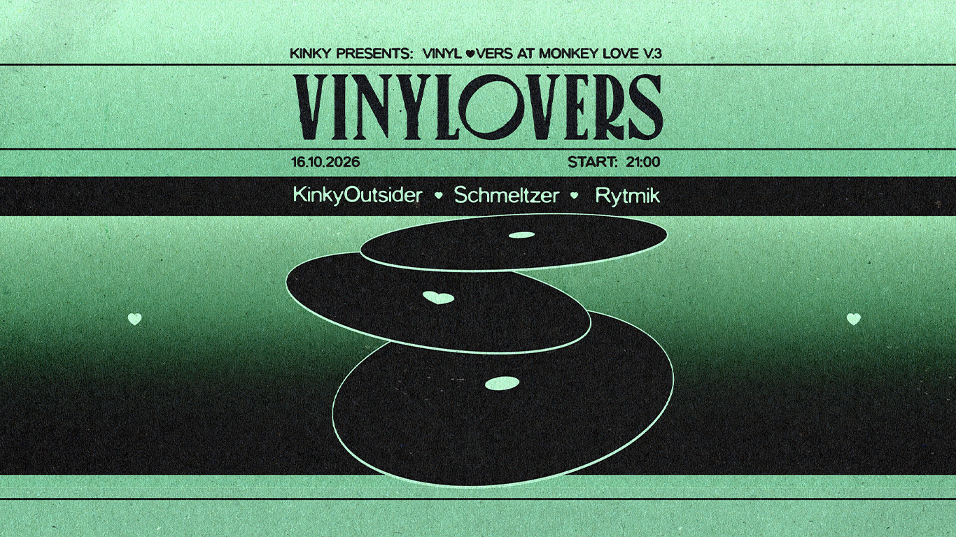 VINYLOVERS pres. KinkyOutsider x Schmeltzer x Rytmik