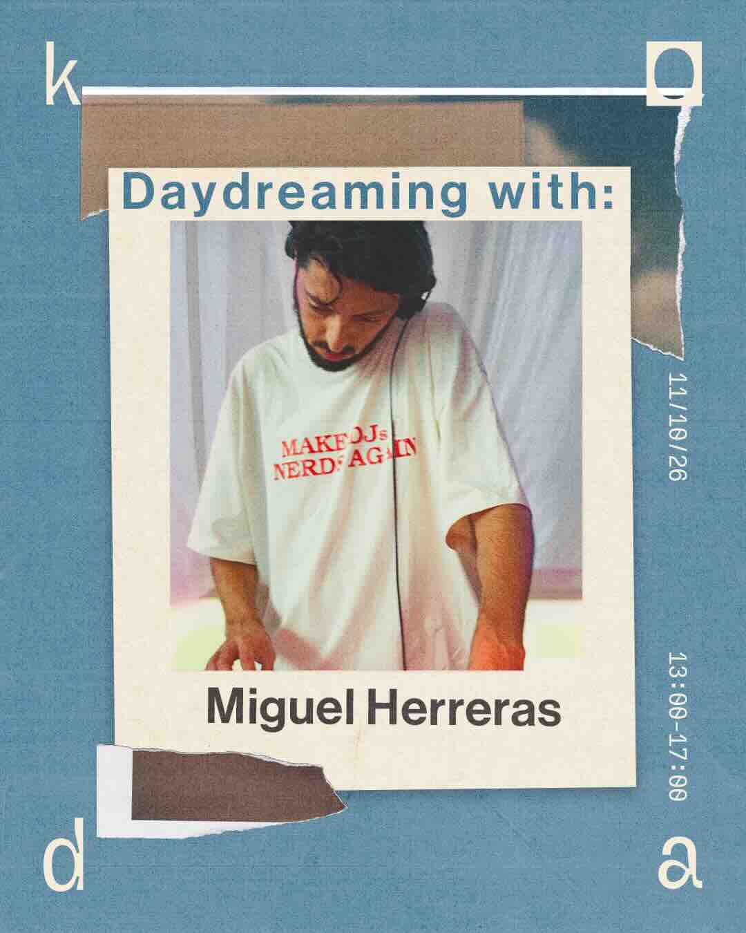 Daydreaming with Miguel Herreras