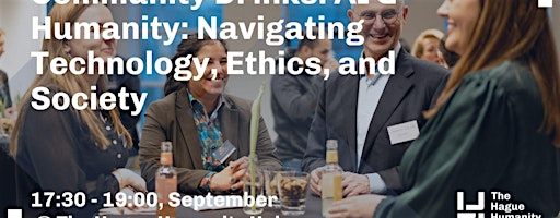 Community Drinks: AI & Humanity; Navigating Technology, Ethics, and Society