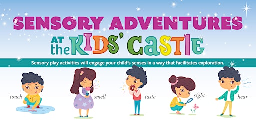 September Sensory Adventures at the Kids' Castle